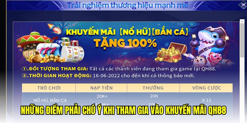 Những điểm phải chú ý khi tham gia vào khuyến mãi QH88