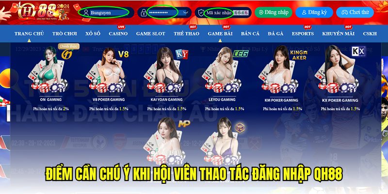 Điểm cần chú ý khi hội viên thao tác đăng nhập QH88